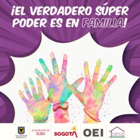 ¡El verdadero súper poder es en familia!